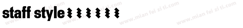 staff style字体转换